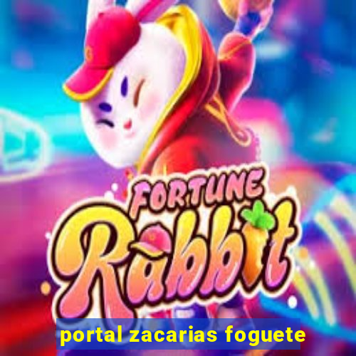 portal zacarias foguete